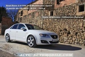 Essai Seat Exeo Sport 2.0 TDI 143 Multitronic : la boîte auto qui manquait Essai Seat Exeo Sport 2.0 TDI 143 Multitronic : la boîte auto qui manquait