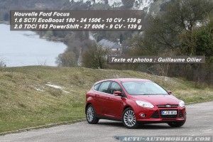 Premiers essais nouvelle Ford Focus : 2.0 TDCi 163 PowerShift, 1.6 SCTi 180 EcoBoost