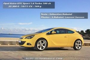 Essai Opel Astra GTC Sport 1.6 Turbo 180 ch : un coupé séduisant et abordable