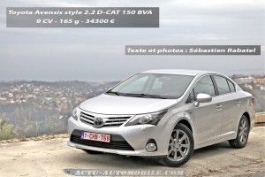 Essai Toyota Avensis restylée 150 D-CAT BVA6 Style : discrète mais efficace