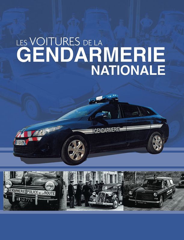Les voitures de la Gendarmerie Nationale - E.T.A.I