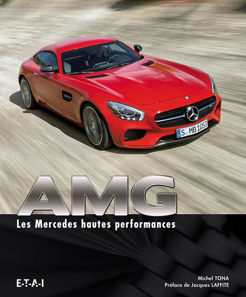 AMG les Mercedes hautes performances