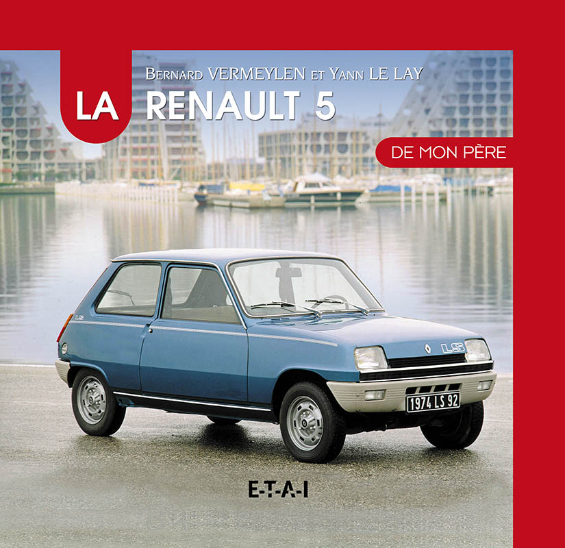 La Renault 5 de mon père