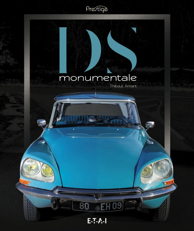 Livre : DS monumentale de Thibaut Amant
