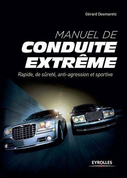 Livre : Manuel de conduite extrême