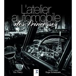 Livre : L'atelier automobile des princesses