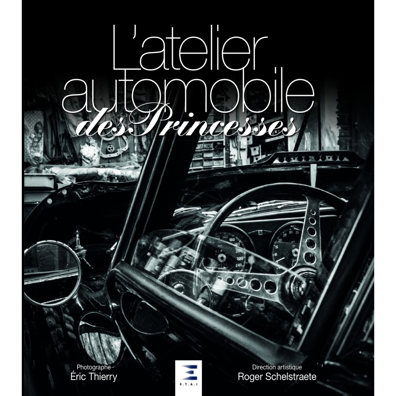 Livre : L'atelier automobile des princesses