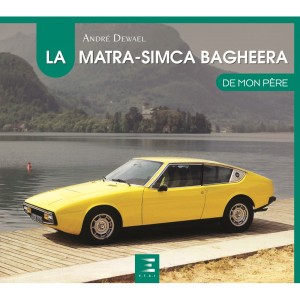 Livre : la Matra-Simca Bagheera d'André Dewael