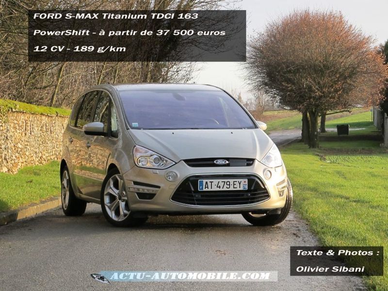 Essai Ford SMAX Titanium TDCI 163 Powershift