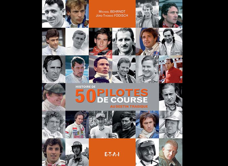 50 Pilotes de course au destin tragique