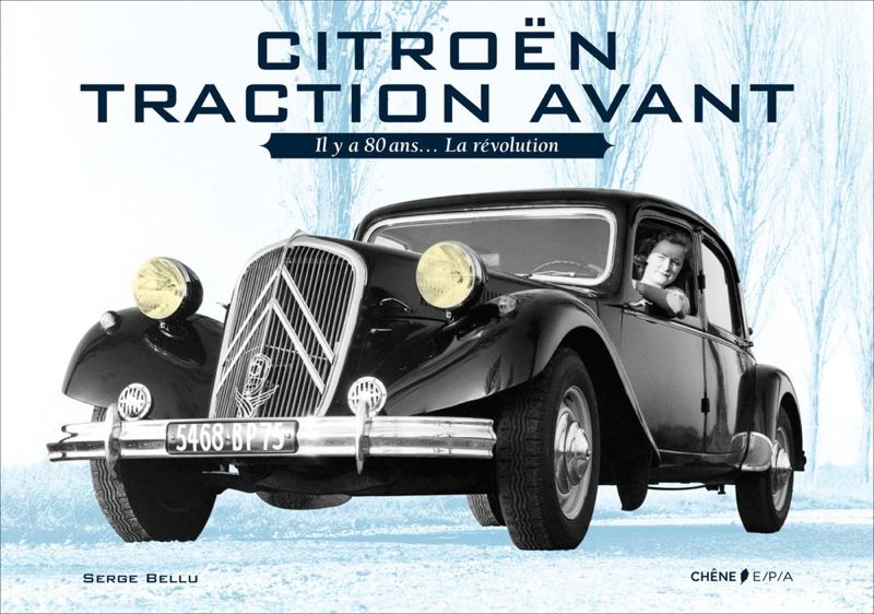 Livre : Citroën Traction Avant de Serge Bellu