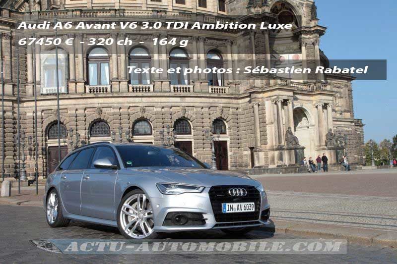 Essai Audi A6 Avant 3.0 TDI Clean diesel