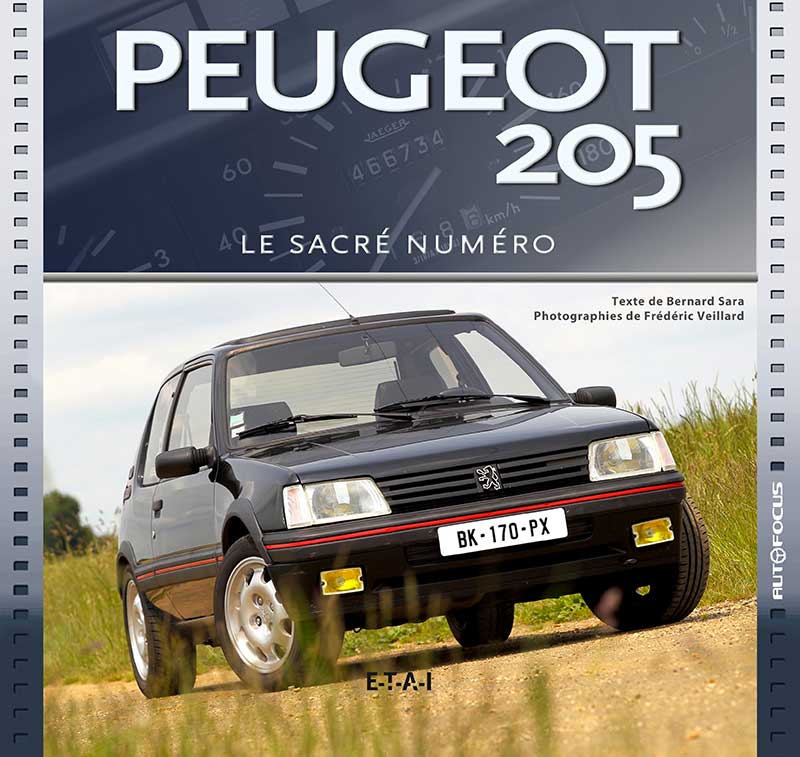 Livre E.T.A.I : Peugeot 205 le sacré numéro