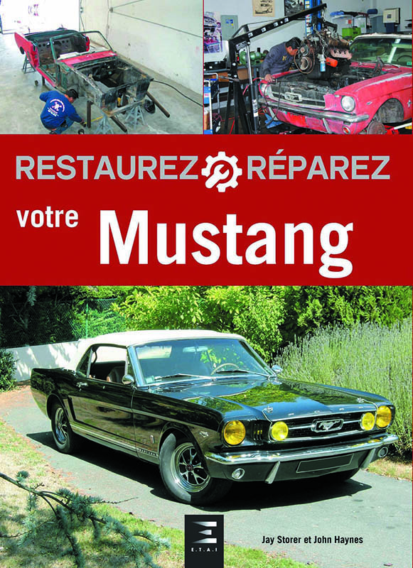 Livre : Restaurez et réparez votre Mustang