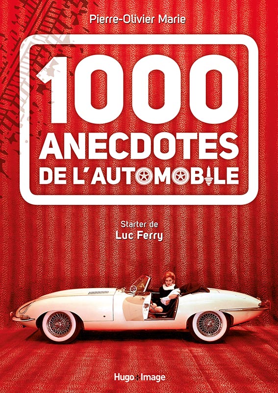 Livre : 1000 anecdotes de l'automobile