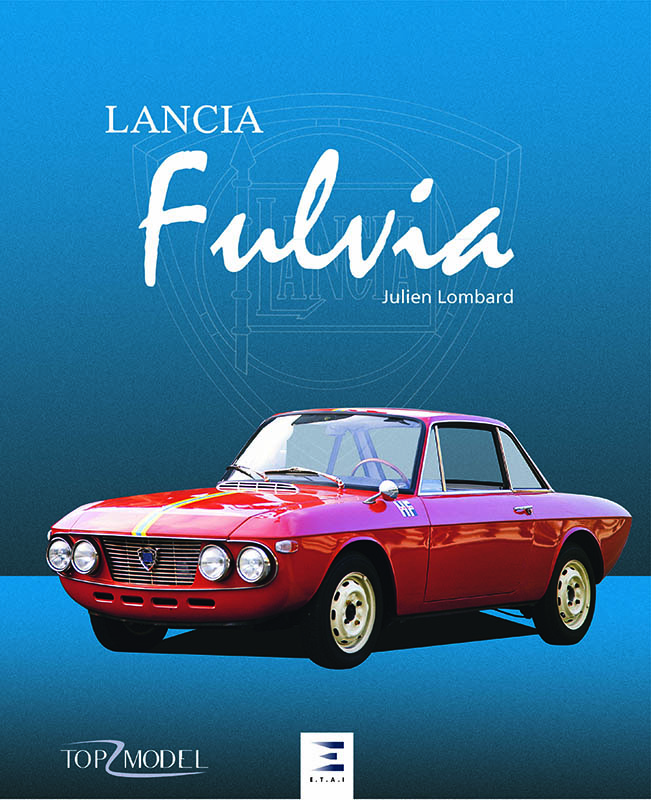 Livre : Lancia Fulvia de Julien Lombard