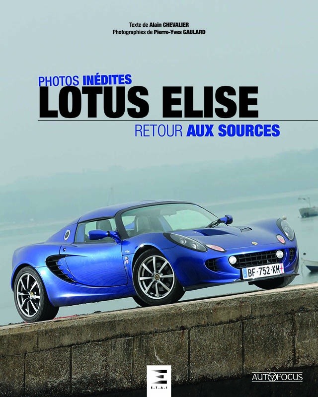 Livre : Lotus Elise retour aux sources