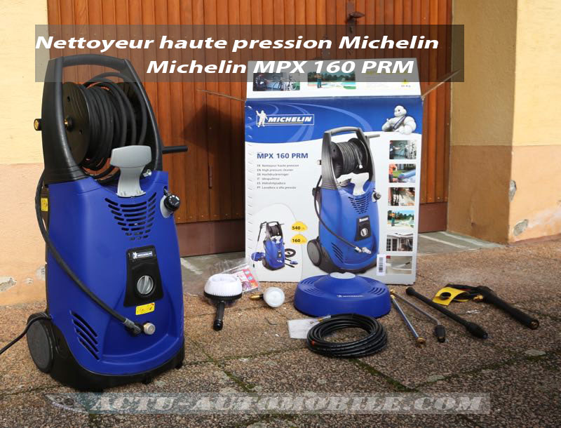 Test Nettoyeur haute pression Michelin MPX 160 PRM