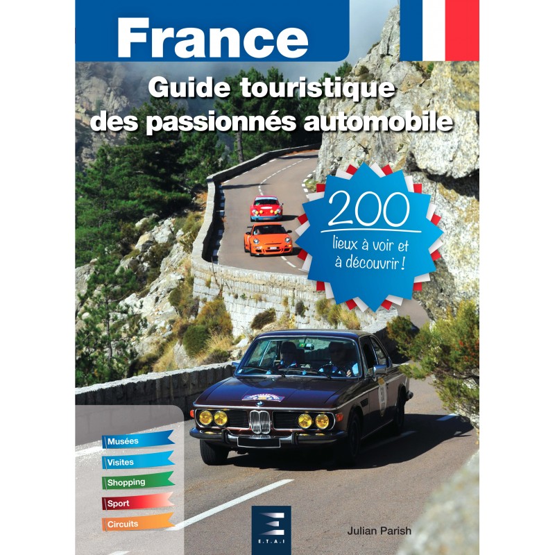 Guide de France touristique des passionnés automobile
