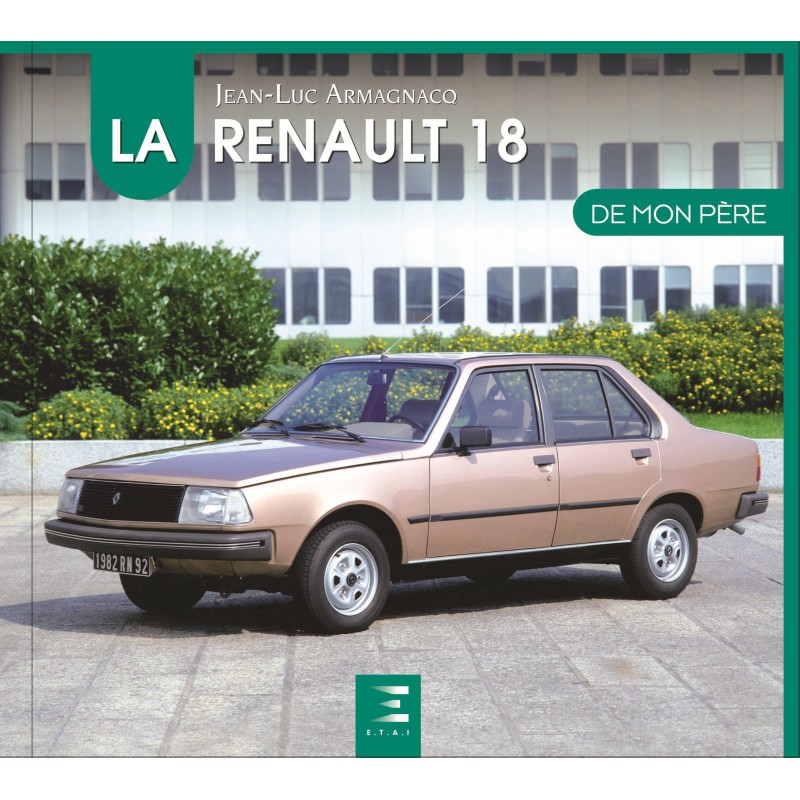 Livre : La Renault 18 de mon père
