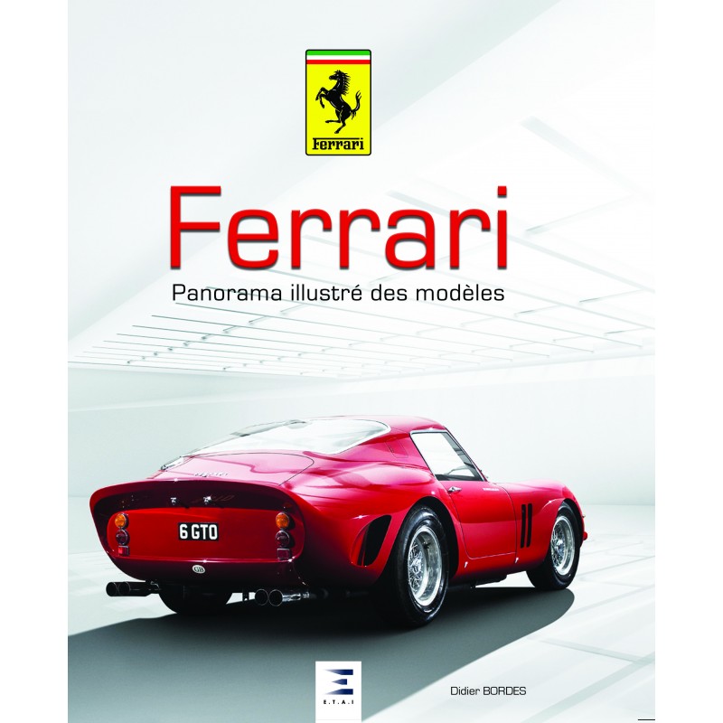 Livre : Ferrari Panorama illustré des modèles