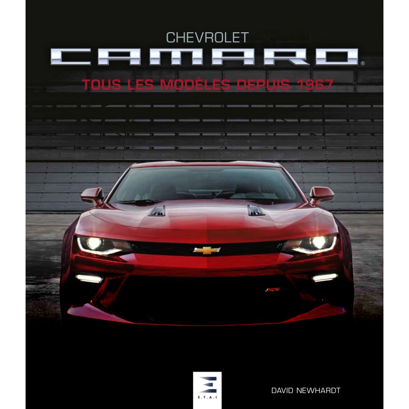 Livre : Chevrolet Camaro tous les modèles depuis 1967