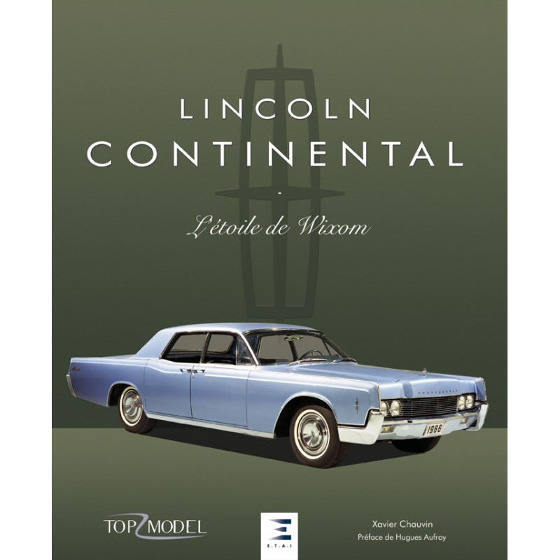 Livre: Lincoln Continental, l'étoile de Wixom