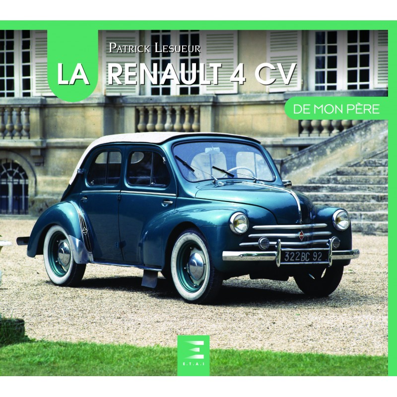 Livre : La Renault 4 CV de mon père 