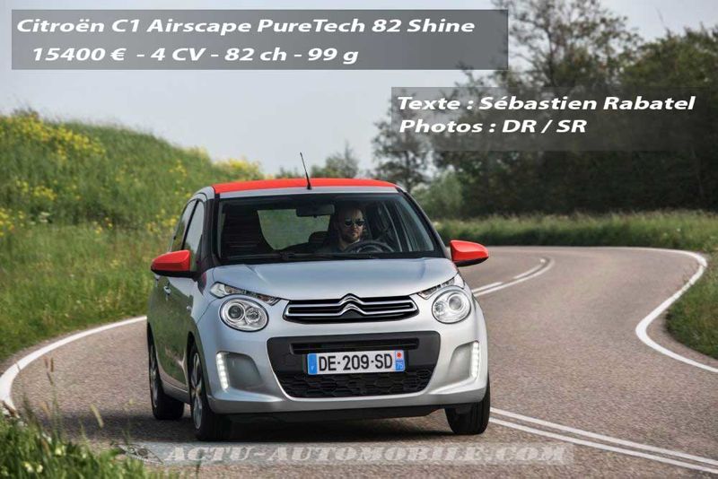 Essai nouvelle Citroën C1 Airscape PureTech 82